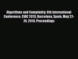 [PDF Download] Algorithms and Complexity: 8th International Conference CIAC 2013 Barcelona