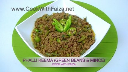 PHALLI KEEMA (GREEN BEANS & MINCE) *COOK WITH FAIZA*
