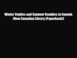 [PDF Download] Winter Studies and Summer Rambles in Canada (New Canadian Library (Paperback))