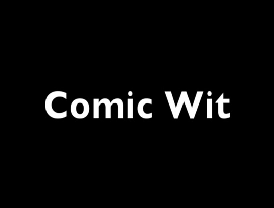 Ducksel Comedy's "Comic Wit"