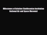 [PDF Download] Milestones of Aviation (Smithsonian Institution National Air and Space Museum)