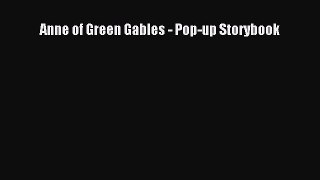 [PDF Download] Anne of Green Gables - Pop-up Storybook  PDF Download
