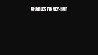[PDF Download] CHARLES FINNEY-HOF [PDF] Full Ebook