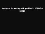 (PDF Download) Computer Accounting with Quickbooks 2013 15th Edition Download