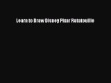 [PDF Télécharger] Learn to Draw Disney Pixar Ratatouille [Télécharger] en ligne