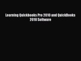 (PDF Download) Learning Quickbooks Pro 2010 and QuickBooks 2010 Software Read Online
