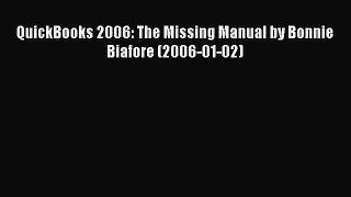 (PDF Download) QuickBooks 2006: The Missing Manual by Bonnie Biafore (2006-01-02) Download