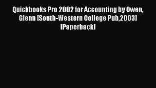 (PDF Download) Quickbooks Pro 2002 for Accounting by Owen Glenn [South-Western College Pub2003]