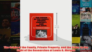 Download PDF  The Origin of the Family Private Property and the State in the Light of the Researches of FULL FREE