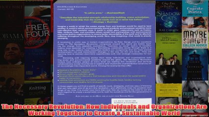 Download PDF  The Necessary Revolution How Individuals and Organizations Are Working Together to Create FULL FREE