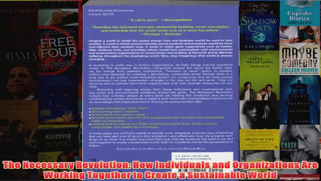 Download PDF The Necessary Revolution How Individuals and Organizations Are Working Together to Create FULL FREE