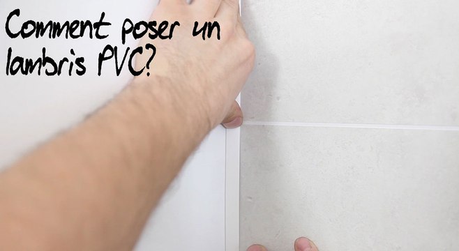 Comment poser un lambris PVC ?