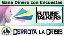 Future Talkers, Gana Dinero Gratis en PayPal con Encuestas en Linea   Derrota la Crisis[1]