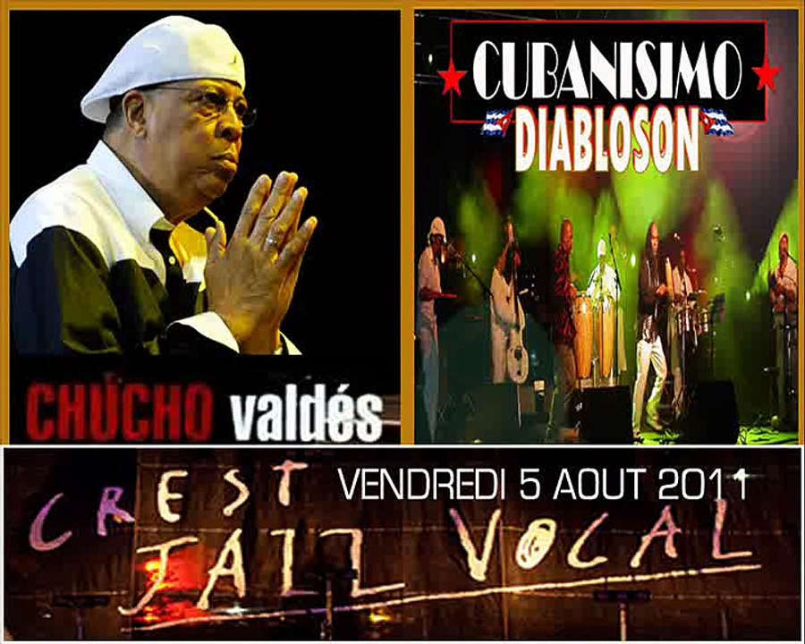 Diabloson - Chucho Valdes - Festival Crest Jazz Vocal
