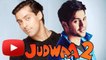 Varun Dhawan Replaces Salman Khan In Judwaa 2 | CONFIRMED