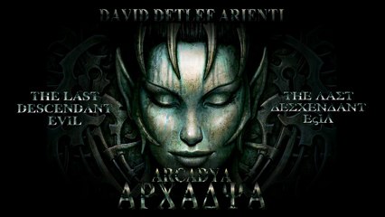 Davide Detlef Arienti - The Last Descendant Evil - Arcadya (Epic Choral Trailer Action 2015)