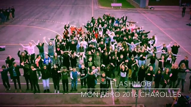Flashmob collège CHAROLLES - Mon Euro 2016