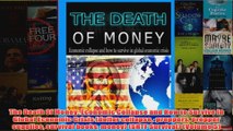 Download PDF  The Death Of Money Economic Collapse and How to Survive In Global Economic Crisis dollar FULL FREE