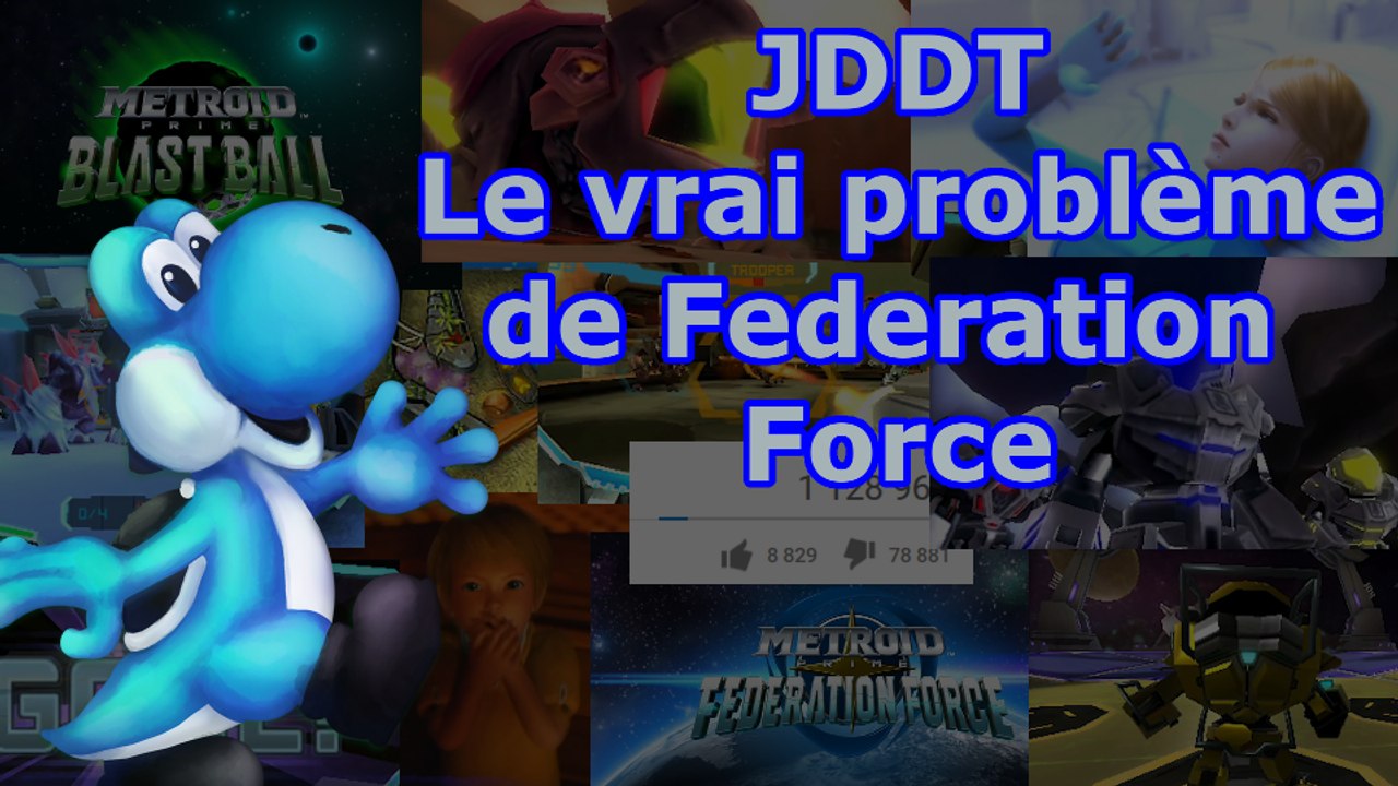 Je Dis des Trucs - Le "vrai" problème de Federation Force