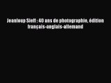 (PDF Télécharger) Jeanloup Sieff : 40 ans de photographie édition français-anglais-allemand