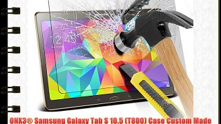 ONX3® Samsung Galaxy Tab S 10.5 (T800) Case Custom Made Protectores de pantalla de cristal