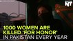 Pakistani Filmmaker Hopes To Stop Honor Killings With This Oscar- Nominated Documentary