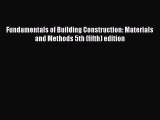 [PDF Download] Fundamentals of Building Construction: Materials and Methods 5th (fifth) edition