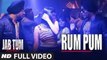 Rum Pum (Full Video) Jab Tum Kaho | Preet Harpal, kuwar virk, Parvin Dabas, Ambalika, Shirin Guha | New Song 2016 HD