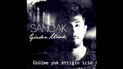Sancak - Gözden Uzak ( 2013 )