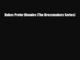 [PDF Download] Dukes Prefer Blondes (The Dressmakers Series) [PDF] Full Ebook