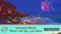 Worldwide Guide: Westin Resort and Spa, Los Cabos