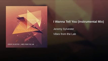 I Wanna Tell You (Instrumental Mix) (World Music 720p)