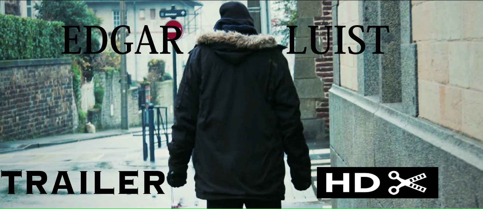 EDGAR LUIST - Trailer HD (Fausse bande-annonce)