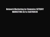 (PDF Download) Network Marketing for Dummies SETEVOY MARKETING DLYa ChAYNIKOV Read Online