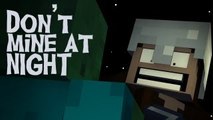 Dont Mine At Night - A Minecraft Parody of Katy Perrys Last Friday Night (Music Video)