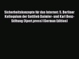 (PDF Download) Sicherheitskonzepte für das Internet: 5. Berliner Kolloquium der Gottlieb Daimler-