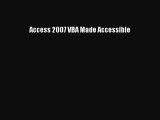 [PDF Download] Access 2007 VBA Made Accessible [Read] Full Ebook