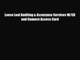 [PDF Download] Loose Leaf Auditing & Assurance Services W/CD and Connect Access Card [PDF]