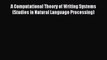 (PDF Download) A Computational Theory of Writing Systems (Studies in Natural Language Processing)