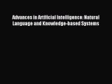 (PDF Download) Advances in Artificial Intelligence: Natural Language and Knowledge-based Systems