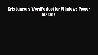(PDF Download) Kris Jamsa's WordPerfect for Windows Power Macros Download