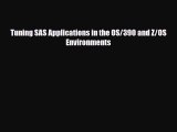 [PDF Download] Tuning SAS Applications in the OS/390 and Z/OS Environments [Download] Online