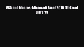 [PDF Download] VBA and Macros: Microsoft Excel 2010 (MrExcel Library) [Download] Online