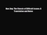 [PDF Download] Nan Jing: The Classic of Difficult Issues: A Translation and Notes  PDF Download