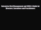[PDF Download] Enterprise Risk Management and COSO: A Guide for Directors Executives and Practitioners