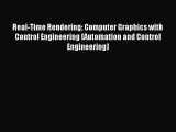 (PDF Download) Real-Time Rendering: Computer Graphics with Control Engineering (Automation