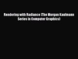 (PDF Download) Rendering with Radiance (The Morgan Kaufmann Series in Computer Graphics) PDF