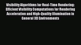 (PDF Download) Visibility Algorithms for Real-Time Rendering: Efficient Visibility Computations