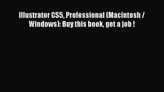 [PDF Download] Illustrator CS5 Professional (Macintosh / Windows): Buy this book get a job