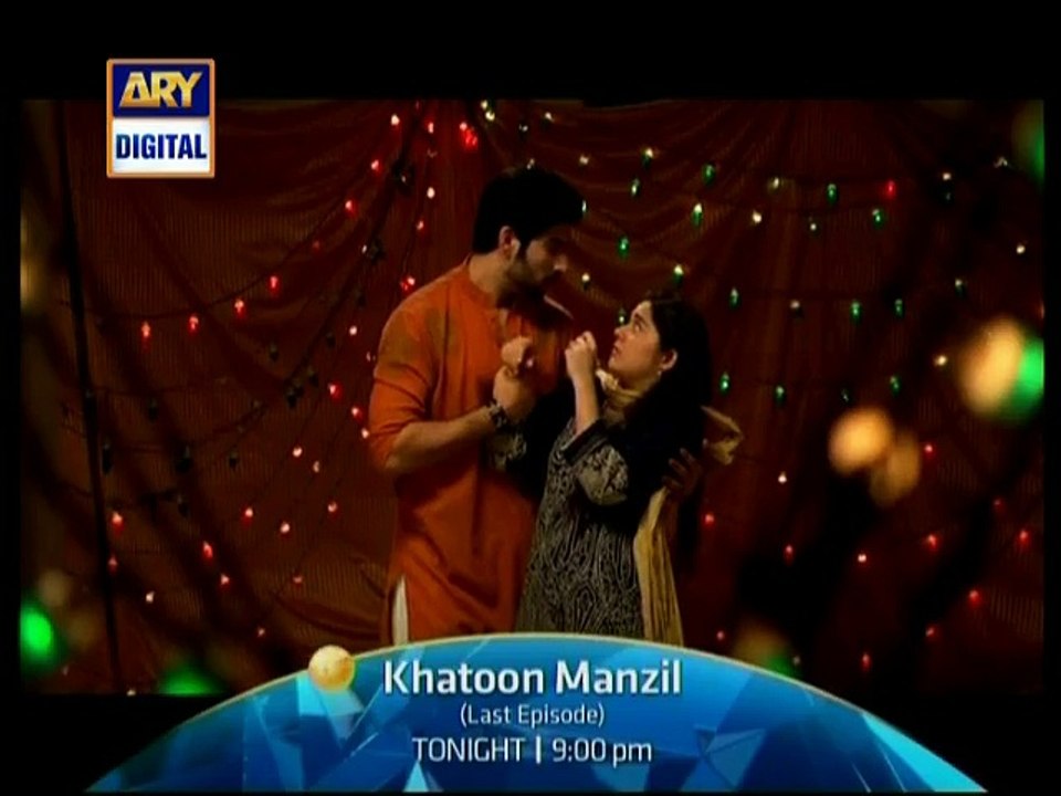 Khatoon Manzil - Last Episode - ARY Digital